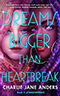 Dreams Bigger Than Heartbreak